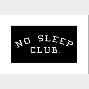 No Sleep Club Posters and Art